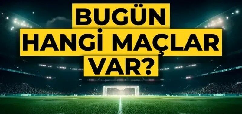 2 Mart Pazartesi futbolda maç programı