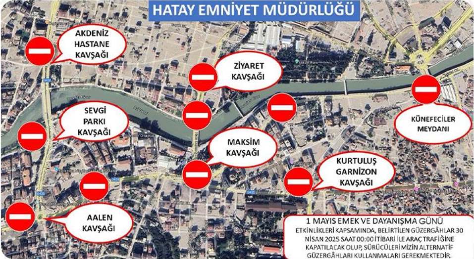 Hatay'da 1 Mayıs Emek ve Dayanışma Günü Trafik Düzenlemesi
