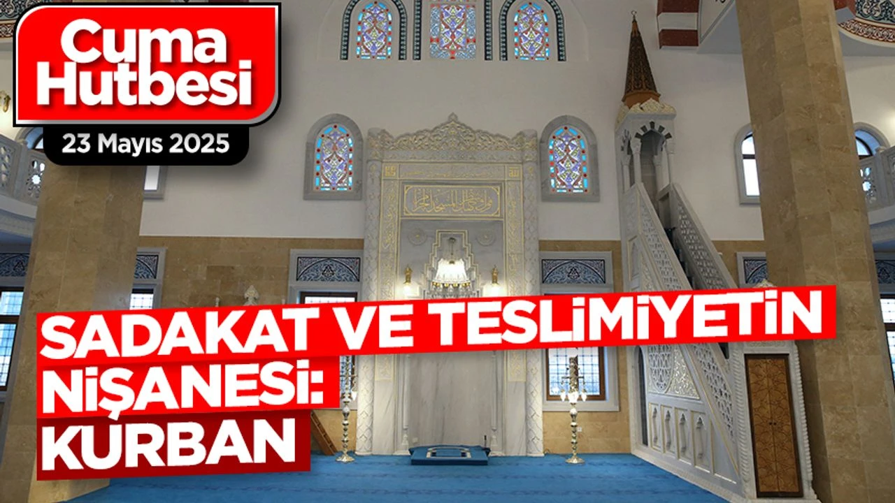 Diyanet'ten "Sadakat ve Teslimiyetin Nişanesi: Kurban" hutbesi!