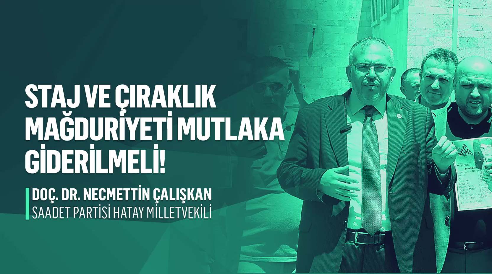 Çalışkan: Devlet adil olmak zorundadır