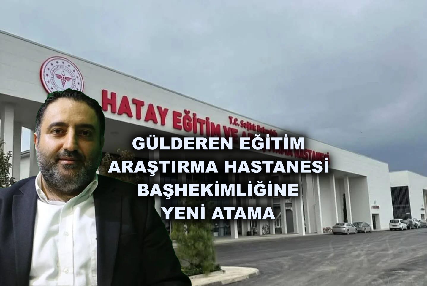 Gülderen Eğitim Araştırma Hastanesi Başhekimliğine Yeni Atama
