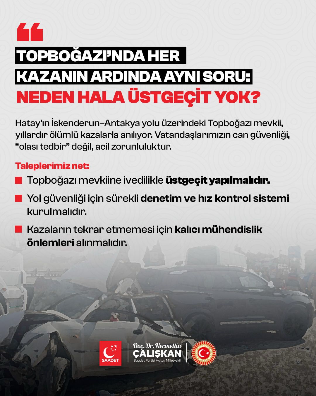 Çalışkan’dan Topboğazı Uyarısı “Üstgeçit Artık Zorunlu!” (2)