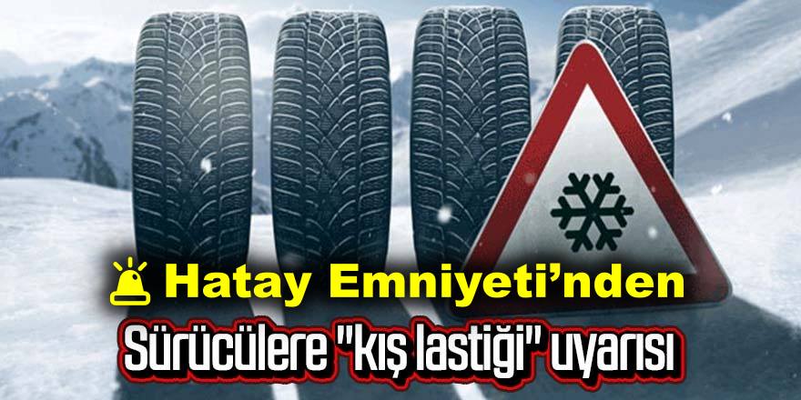 Hatay Emniyeti’nden uyarı‼️