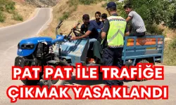 Patpatla trafiğe çıkmak yasaklandı!