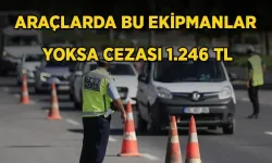 Araçlarda bulunması gereken güvenlik ekipmanları