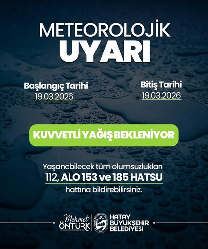 Hatay İçin Kritik Uyarı: Perşembe Günü Kuvvetli Sağanak Bekleniyor!