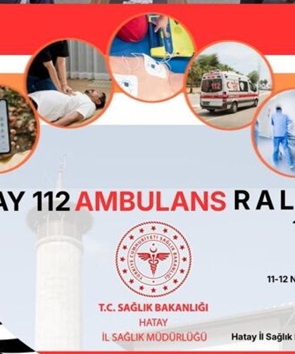 Hatay’da 112 ambulans rallisi düzenlenecek