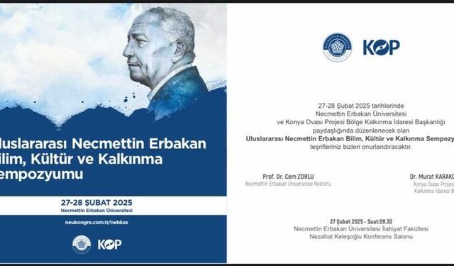 Çok sayıda akademisyen Erbakan Hocayı anlatacak