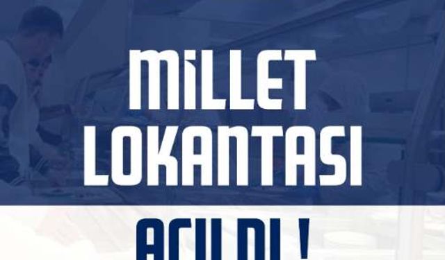 Millet Lokantası açıldı🍽️