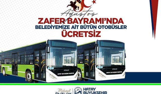 Zafer Bayramı’nda HBB otobüsleri ücretsiz olacak