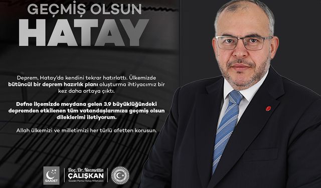 Milletvekili Çalışkan'dan Deprem Sonrası 'Ulusal Plan' Çağrısı