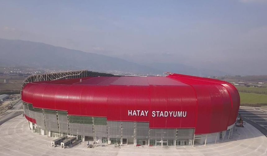 Hatay Stadyumu 6 ayda tamamlanacak