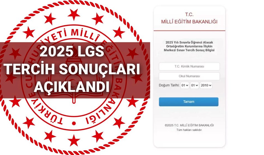 LGS tercih sonuçları açıklandı!