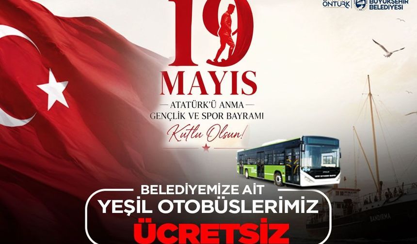 19 Mayıs’ta yeşil otobüsleri ücretsiz
